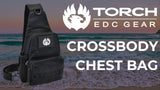 TORCH Everyday Carry Gear - Crossbody Chest Bag V2